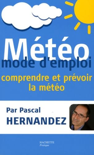 Météo, mode d'emploi 9782012374645