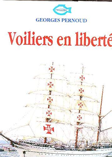 Voiliers en liberte 9782880012533
