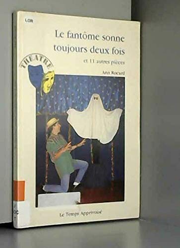 Le Fantôme sonne toujours deux fois et 11 autres pièces 9782283582350