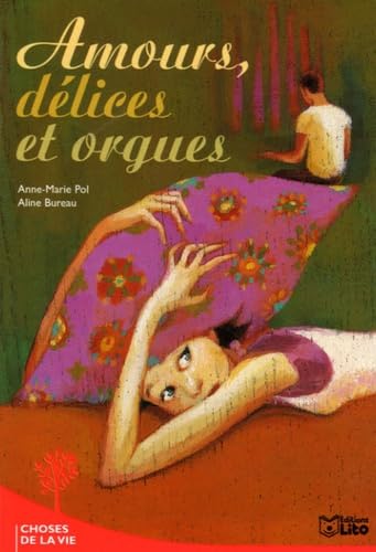 Amours, délices et orgues 9782244458359