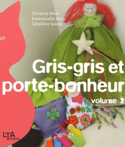 Gris-gris et porte-bonheur: Tome 2 9782283586693
