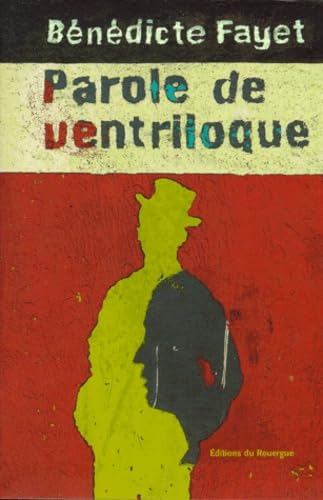 Parole de ventriloque 9782841560981