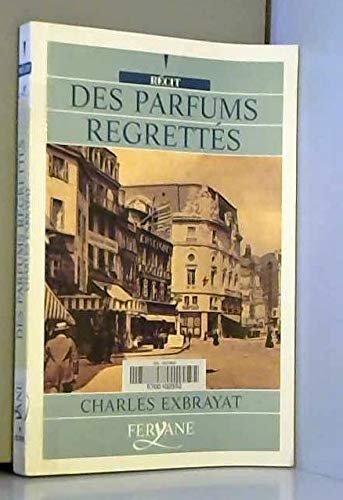 Des parfums regrettes 9782840114130