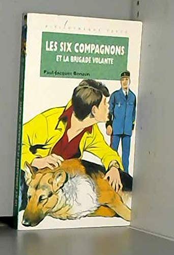 Les Six compagnons et la brigade volante 9782012093270