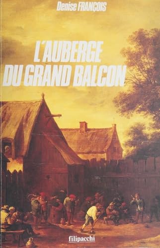 L'Auberge du grand balcon 9782850182662