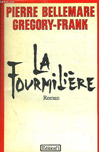 La fourmilière 9782863912119