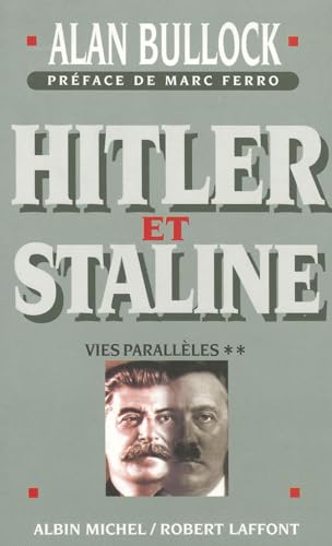 Hitler et Staline - tome 2: Vies parallèles 9782226064929