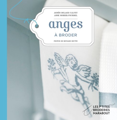 Anges: Motifs de broderie traditionnelle et au point de croix 9782501077644