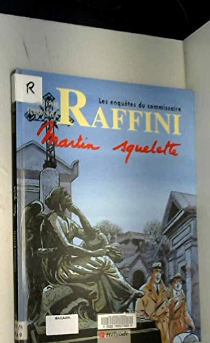 Commissaire raffini t04 martin squelette 9782871533290