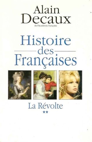 La révolte (Histoire des Françaises.) 9782702833728
