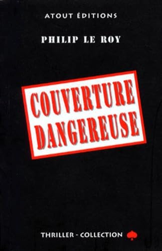 COUVERTURE DANGEREUSE 9782912742049