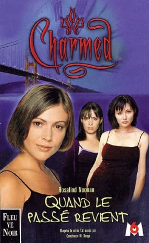 Charmed Tome 4 : Quand le passé revient 9782265070882
