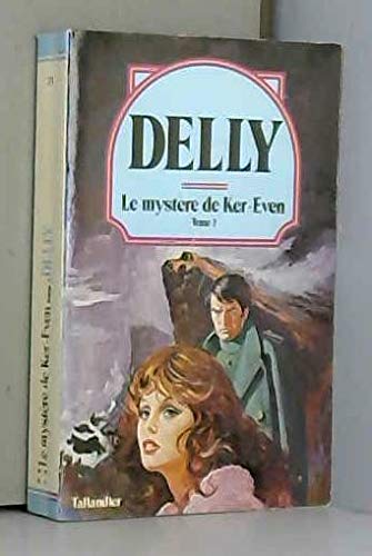 Le Mystere De Ker Even. Tome 2 9782235014410