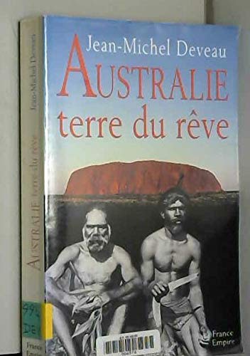 Australie terre de rêve 9782704807901