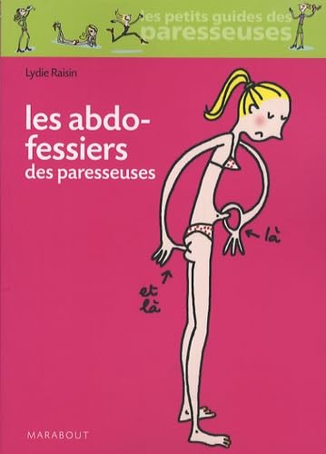 Les abdo-fessiers des paresseuses 9782501055208