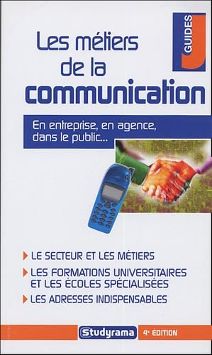 Les métiers de la communication 9782844725042