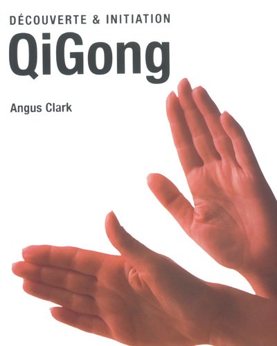 Découverte & Initiation : QiGong 9783822824962