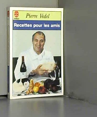 Recettes pour les amis 9782253039181