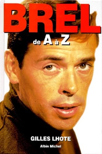 Jacques Brel de A à Z 9782226105080