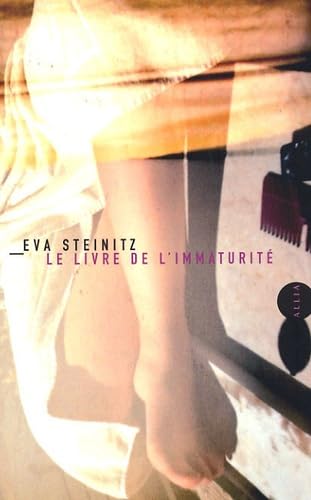 Le Livre de l'immaturité 9782844852403