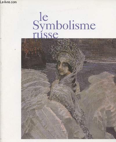 Le Symbolisme Russe 9782902067329