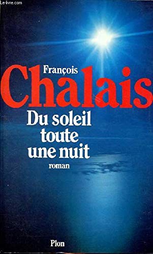 Du soleil toute une nuit / roman 9782259016148