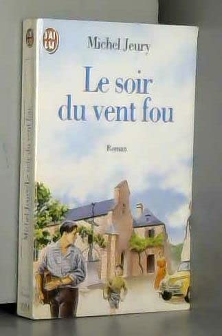 Le soir du vent fou 9782290033944