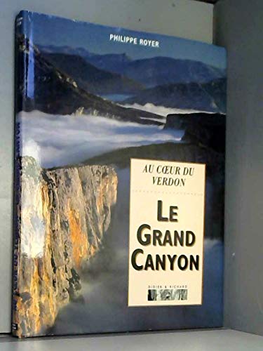 Au coeur du verdon : le grand canyon 9782703800798