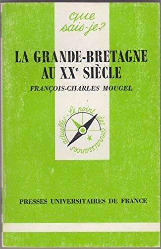 La Grande-Bretagne au XXe siècle 9782130434986