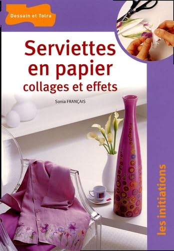 Serviettes en papier Collages et effets 9782295000200