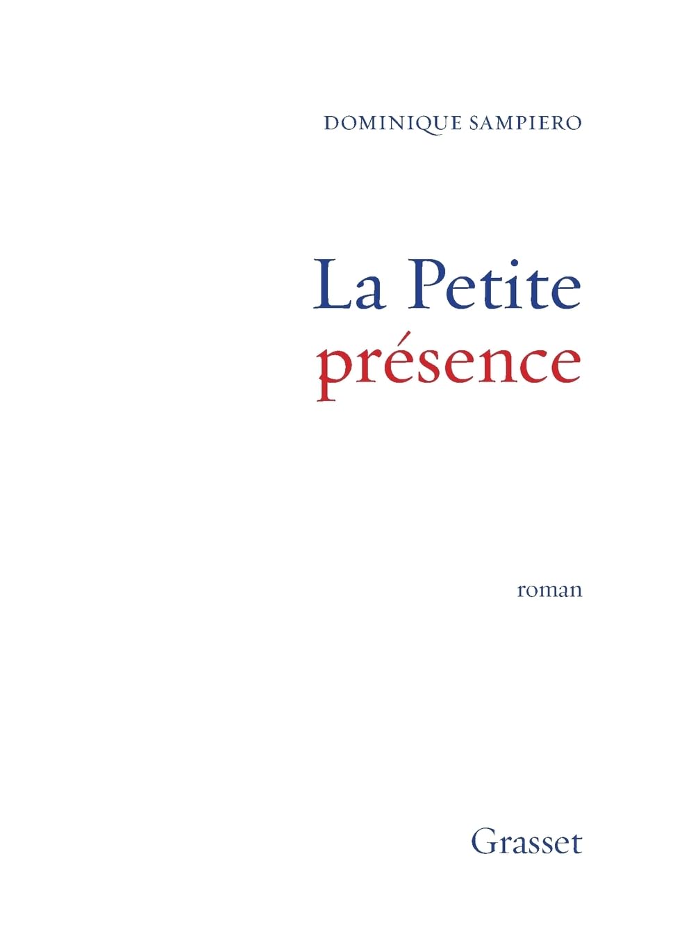 La Petite présence 9782246691112