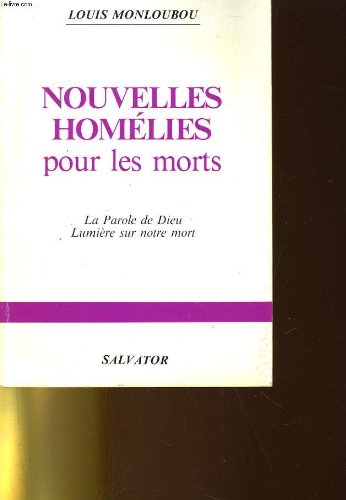 Nouvelles homélies pour les morts 9782706700552
