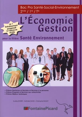 L'économie Gestion Bac pro santé-social-environnement 9782744629860