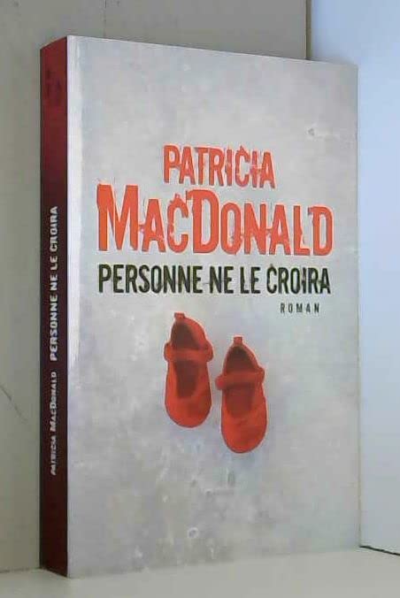 Personne ne le croira 9782298097047