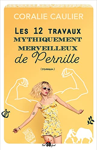 Les 12 travaux mythiquement merveilleux de Pernille 9782817709024