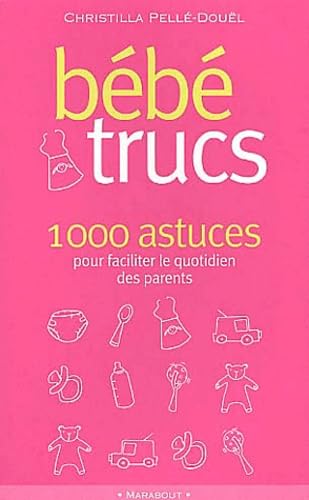 Bébé trucs 9782501037167