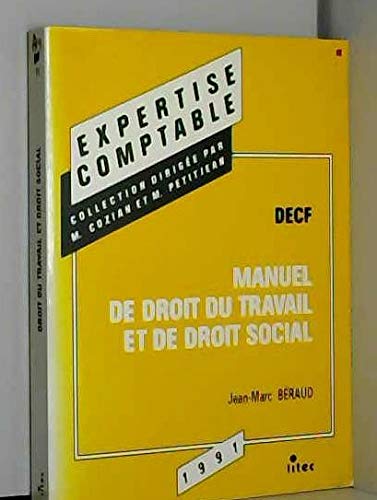 Manuel de droit du travail et de droit social: D.E.C.F (ancienne édition) 9782711110810