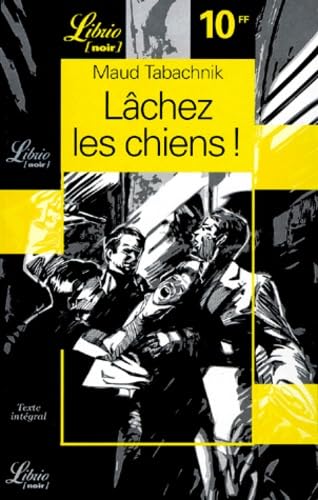 Lâchez les chiens ! 9782290305867
