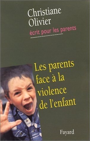Les Parents face à la violence de l'enfant 9782213607641