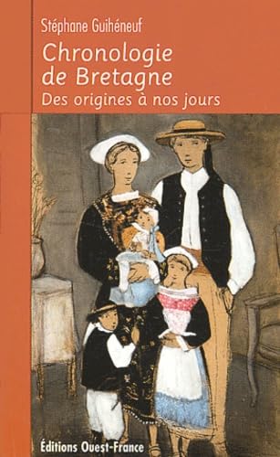 Chronologie De Bretagne. Des Origines A Nos Jours 9782737332296