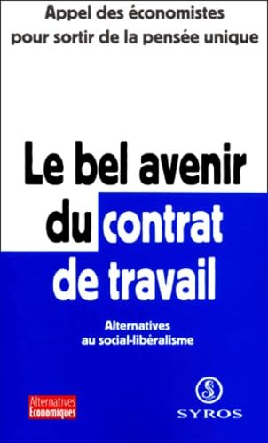 Le bel avenir du contrat de travail 9782841468249