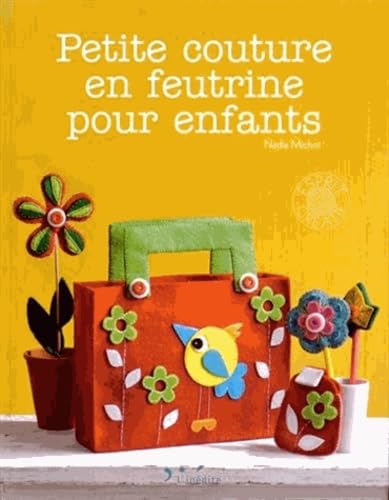 Petite couture en feutrine pour les enfants 9782350323039