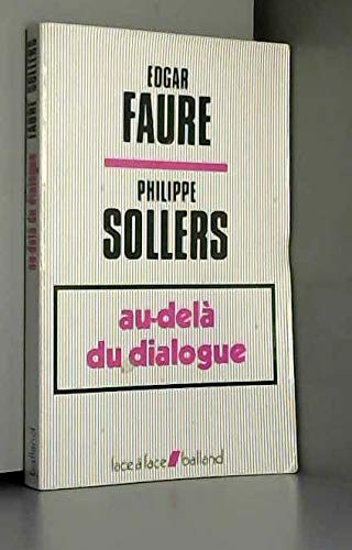 Au-delà du dialogue avec Philippe Sollers 9782715801103