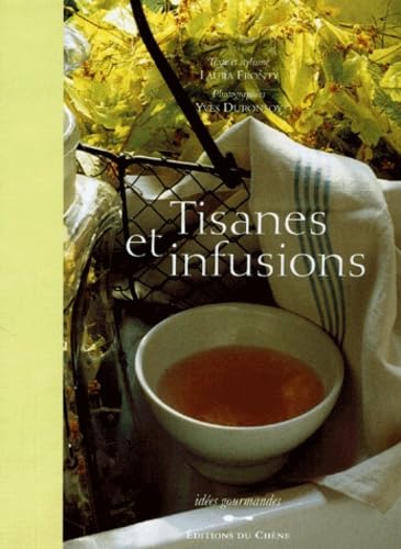 Idées gourmandes : Tisanes et infusions 9782842773625