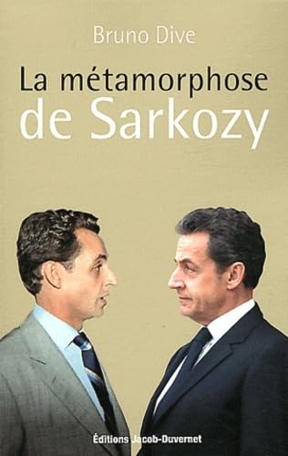METAMORPHOSE NICOLAS SARKOZY 9782847243857