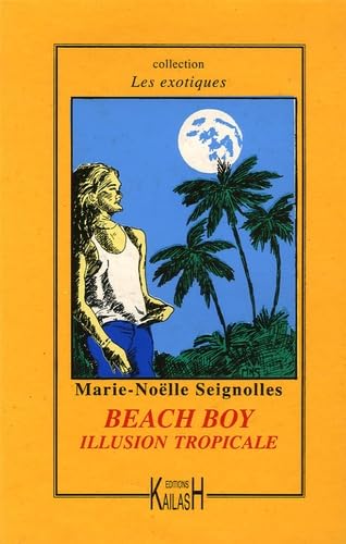 Beach Boy - illusion tropicale 9782842681364
