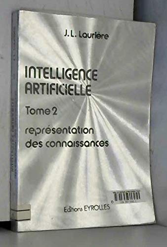 Intelligence artificielle 2.représentation 9782212081909