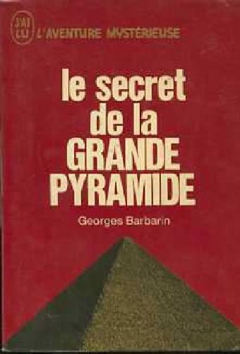 Le secret de la grande pyramide