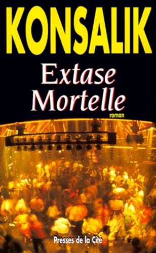 Extase mortelle 9782258048171