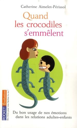 QUAND CROCODILES S EMMELENT 9782266165785